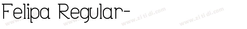 Felipa Regular字体转换